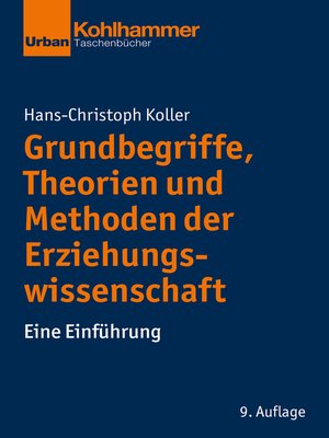 cover image of Grundbegriffe, Theorien und Methoden der Erziehungswissenschaft